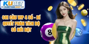 Soi Cầu Vip 4 Số
